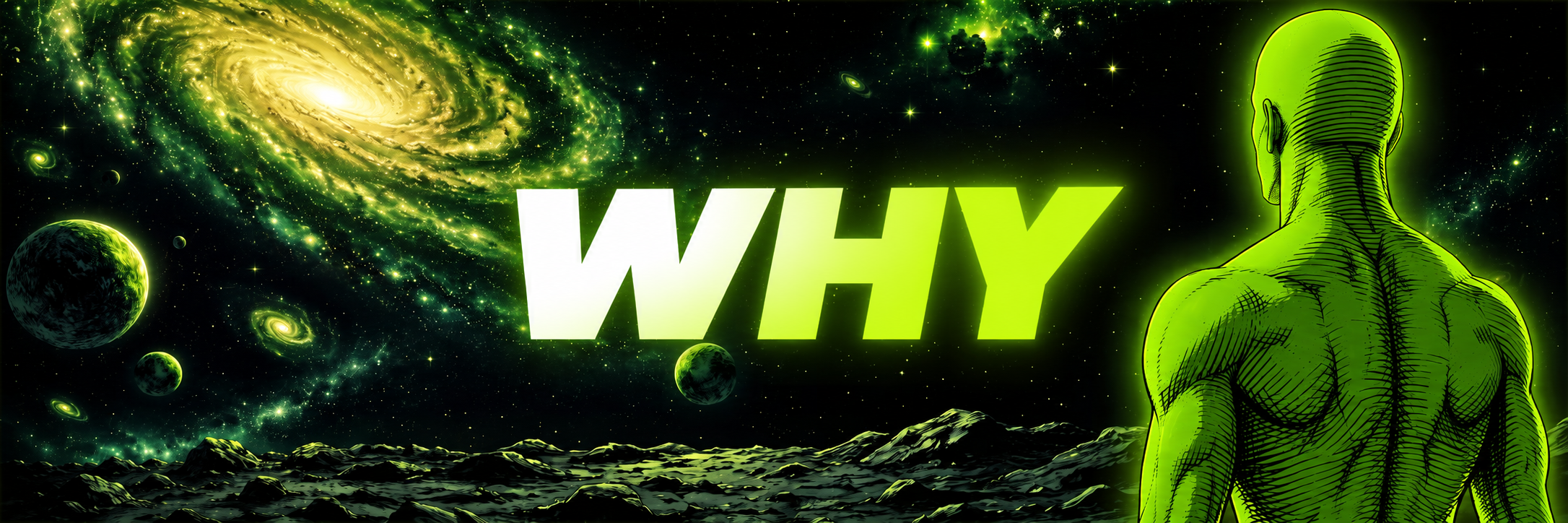 WHY figure overlooking a green cosmic landscape